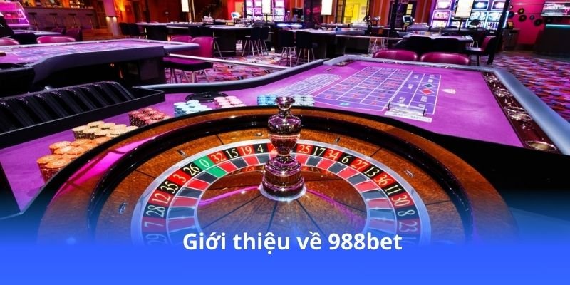988bet - Sân chơi của những người yêu thể thao 3 gioi-thieu-ve-988bet